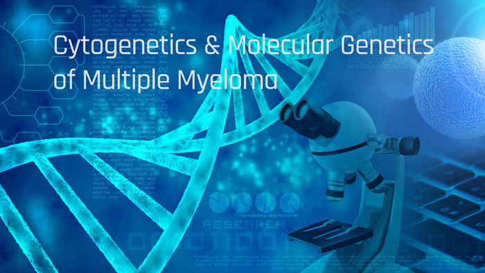 Can you recommend any reading on the cytogenetics & molecular genetics of multiple myeloma?