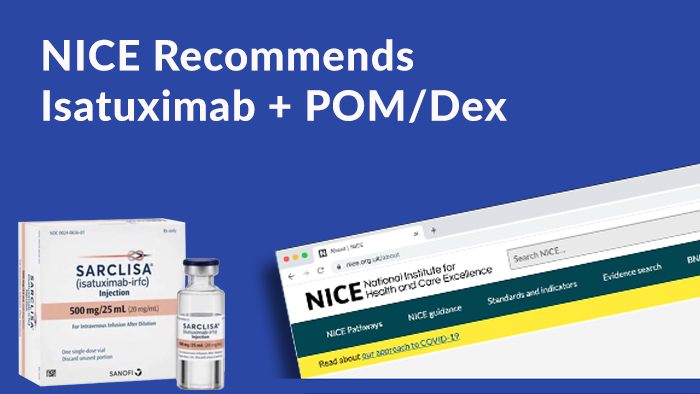 NICE Isatuximab + POM/Dex for people with